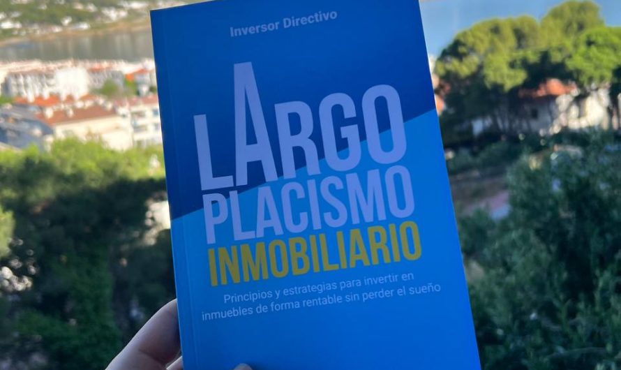Largoplacismo Inmobiliario, «El libro». Ya disponible en tapa dura, tapa blanda y versión kindle